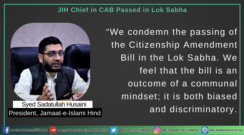 Jamaat-e-Islami Hind condemns passing of the Citizenship Amendment Bill in Lok Sabha